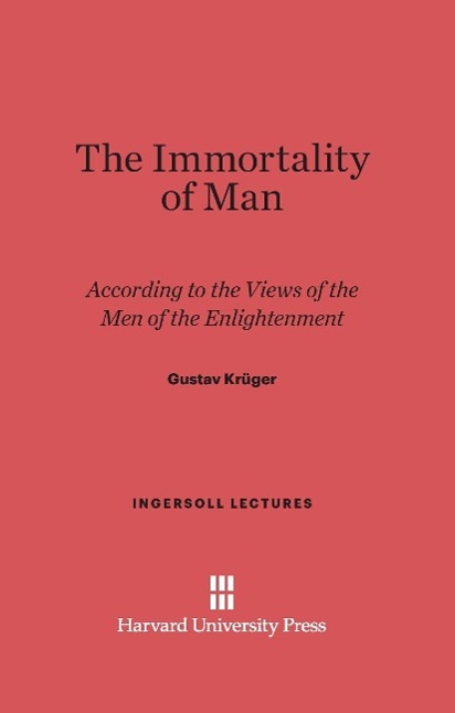 The Immortality of Man