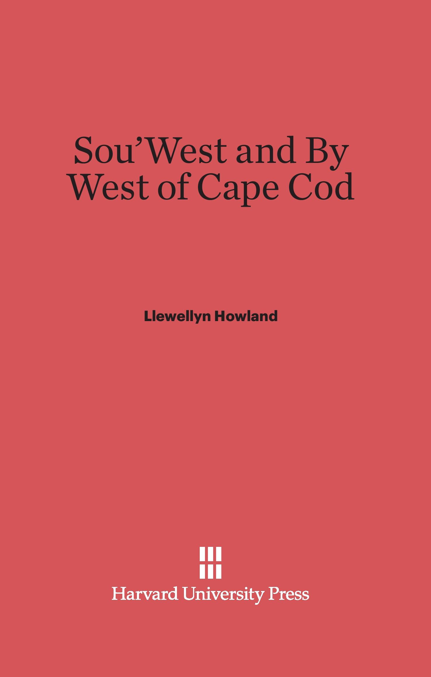 Sou'West and By West of Cape Cod