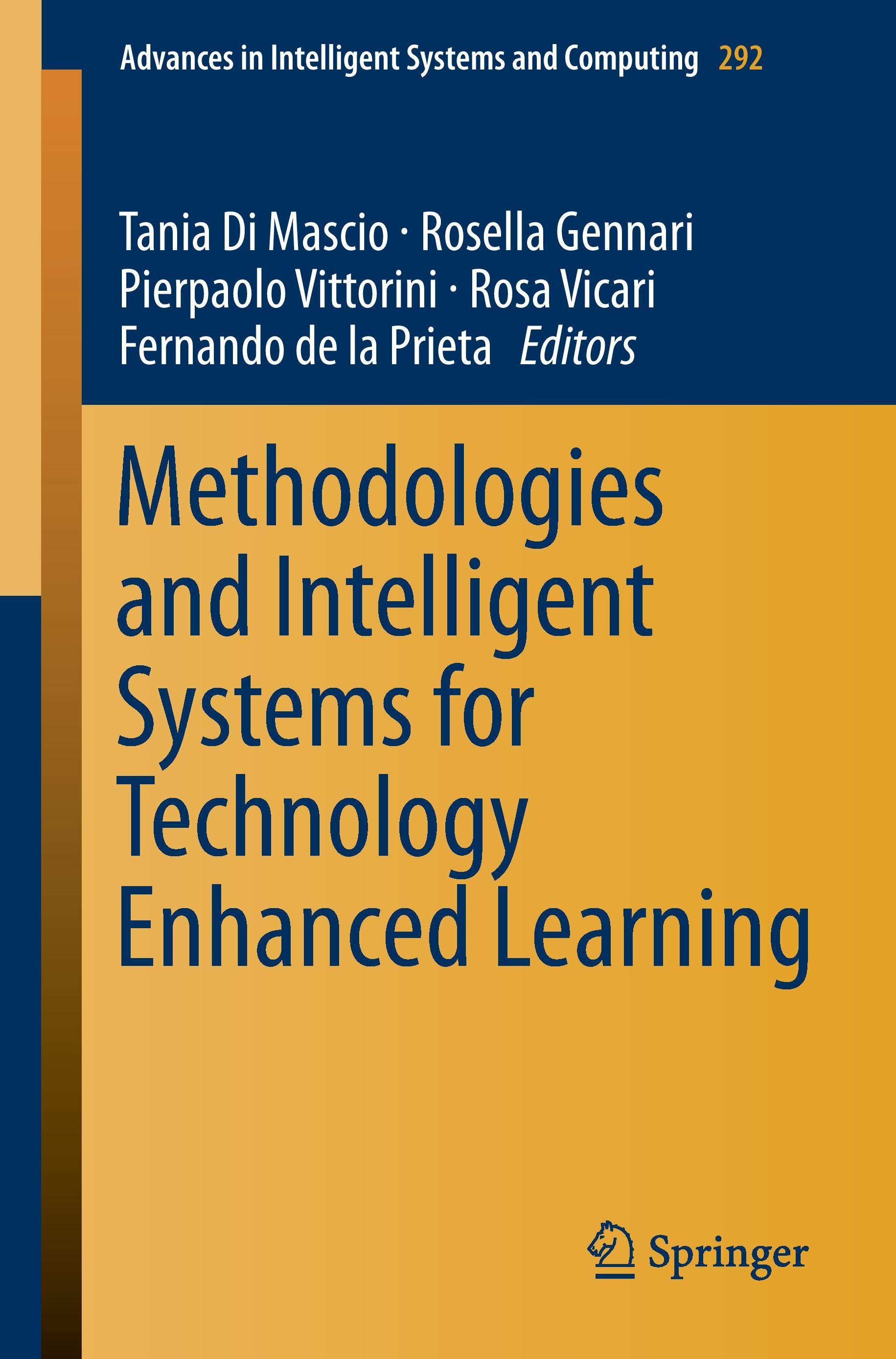 Methodologies and Intelligent Systems for Technology Enhanced Learning