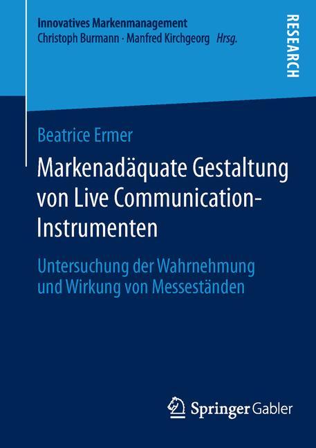 Markenadäquate Gestaltung von Live Communication-Instrumenten