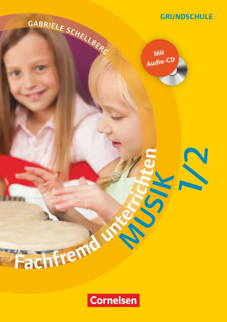 Fachfremd unterrichten - Musik Klasse 1/2 - Kopiervorlagen mit Webcode und Audio-CD