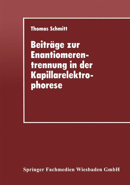 Beiträge zur Enantiomerentrennung in der Kapillarelektrophorese