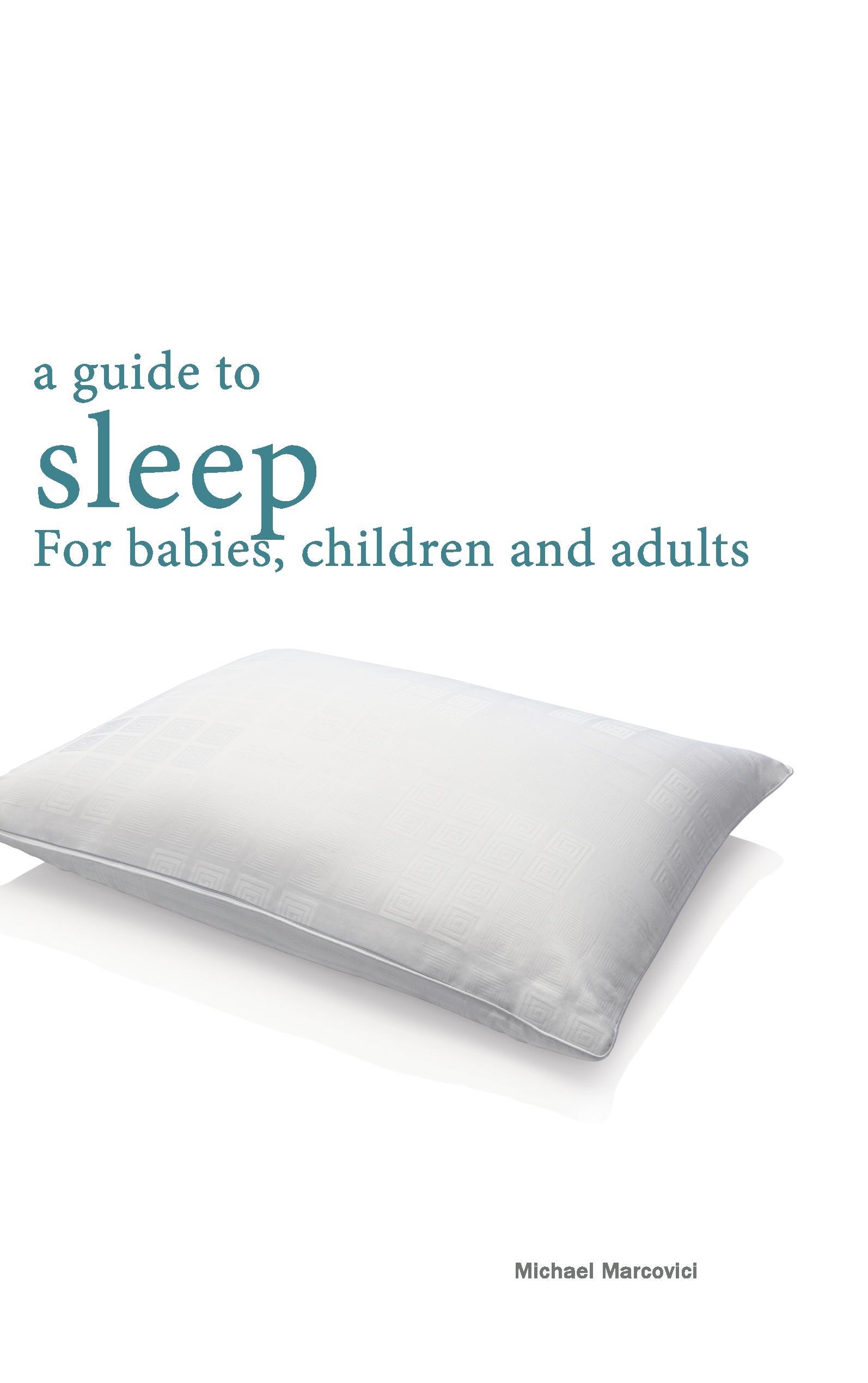 A guide to sleep