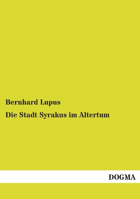 Die Stadt Syrakus im Altertum