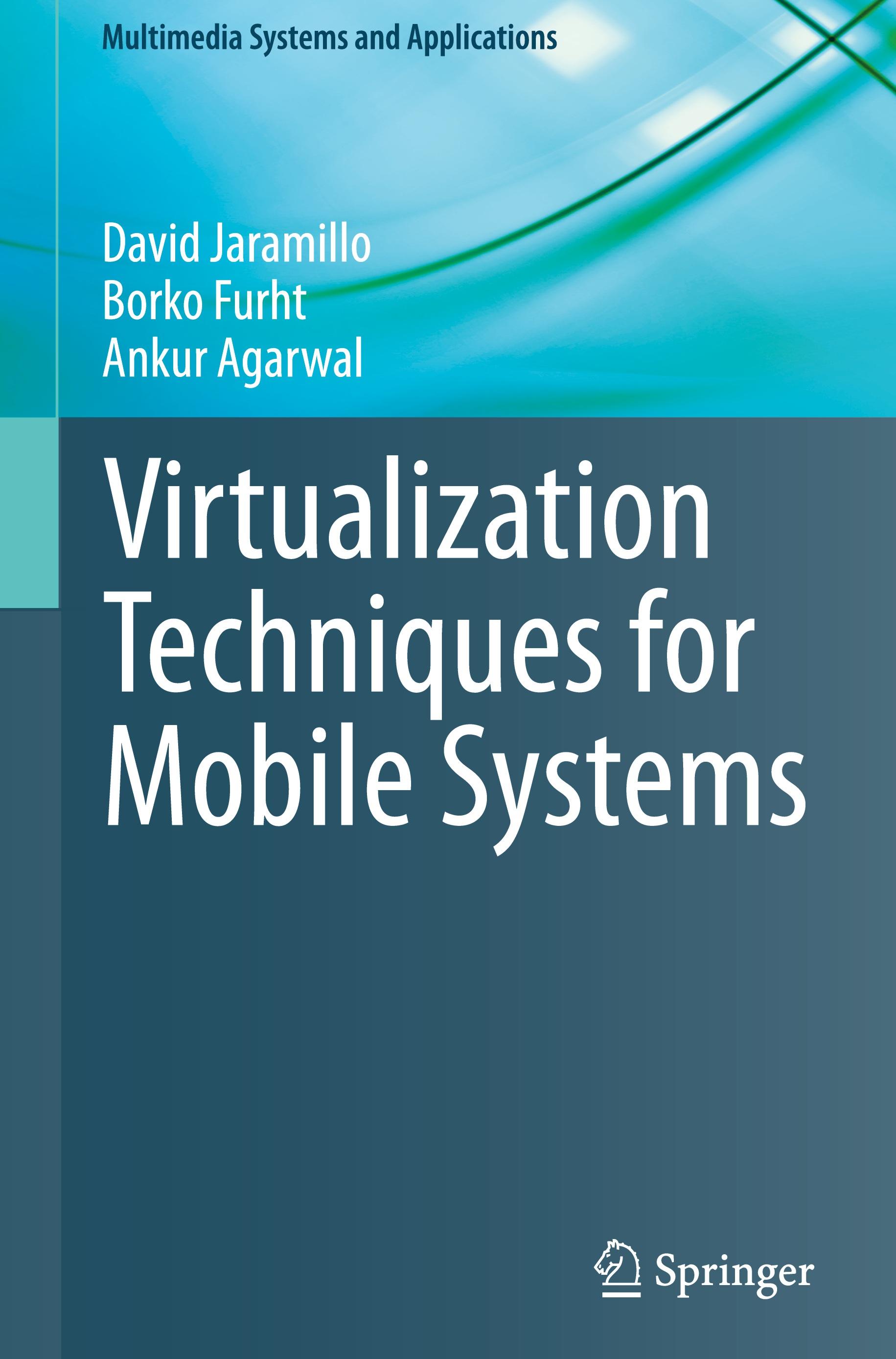 Virtualization Techniques for Mobile Systems