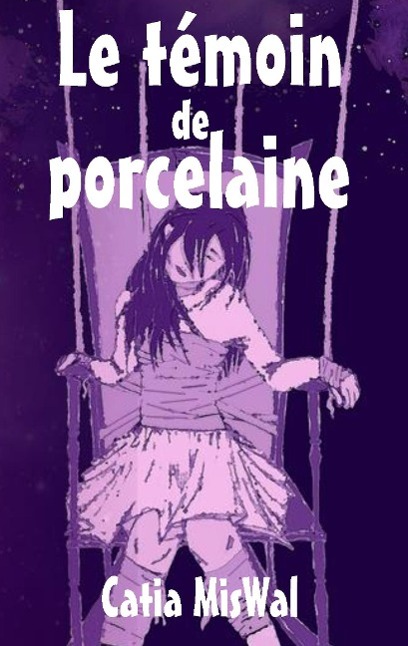 Le témoin de porcelaine