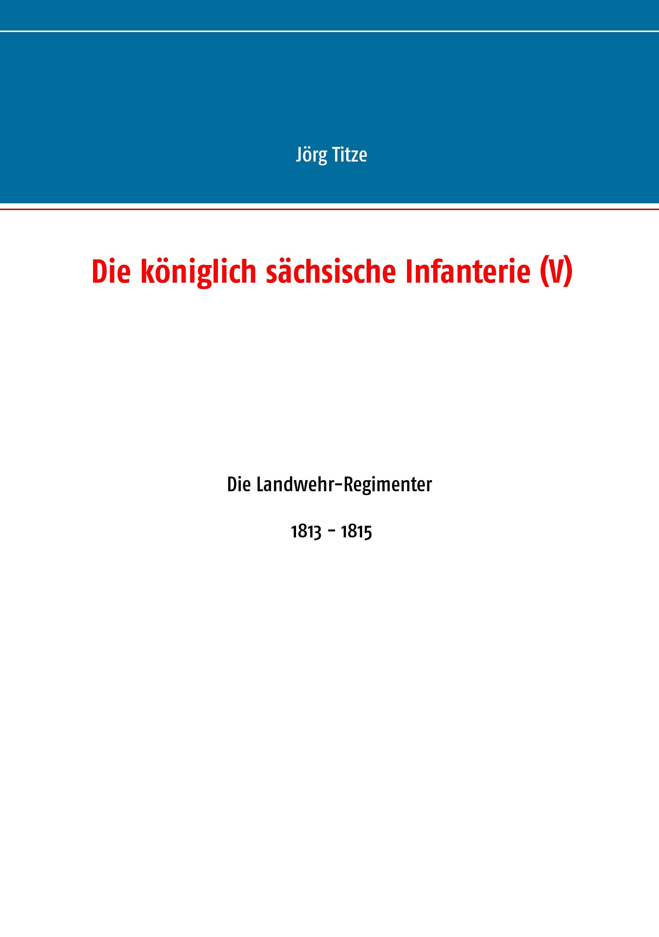 Die königlich sächsische Infanterie (V)