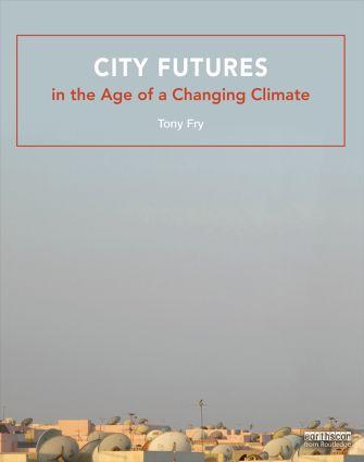 City Futures in the Age of a Changing Climate