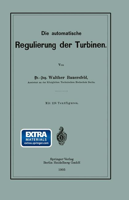 Die automatische Regulierung der Turbinen