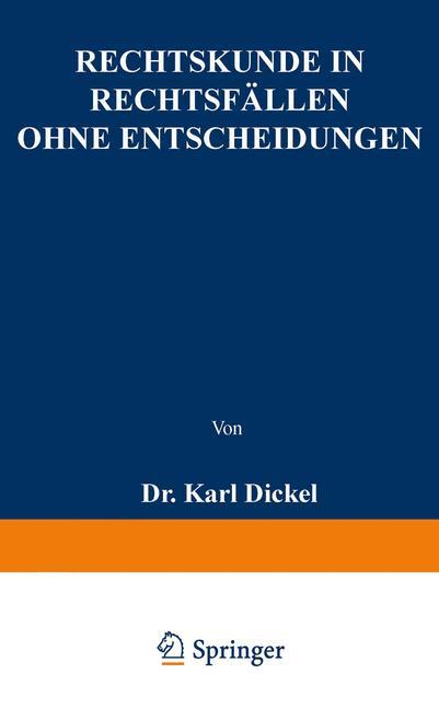 Rechtskunde in Rechtsfällen ohne Entscheidungen