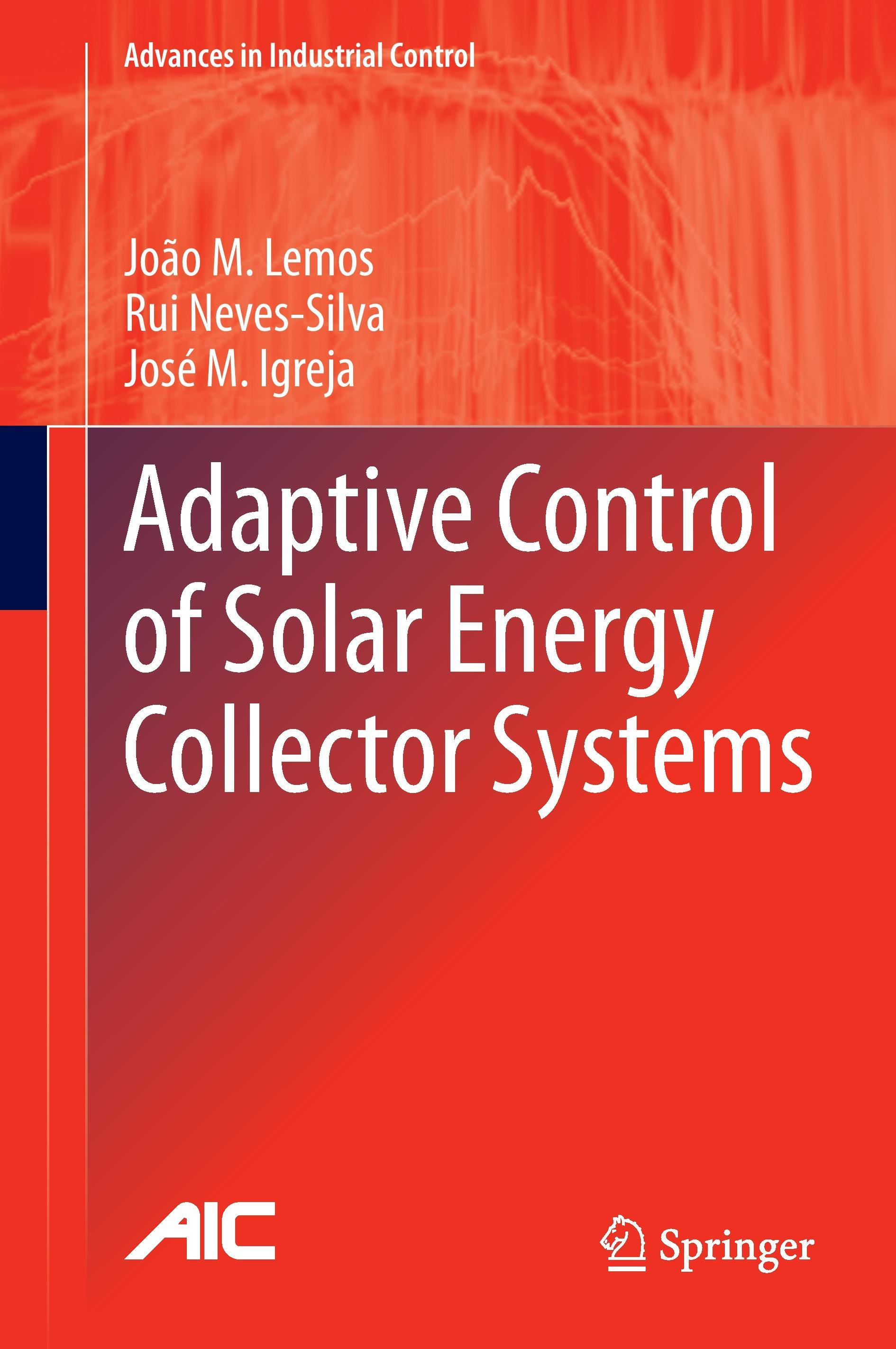 Adaptive Control of Solar Energy Collector Systems