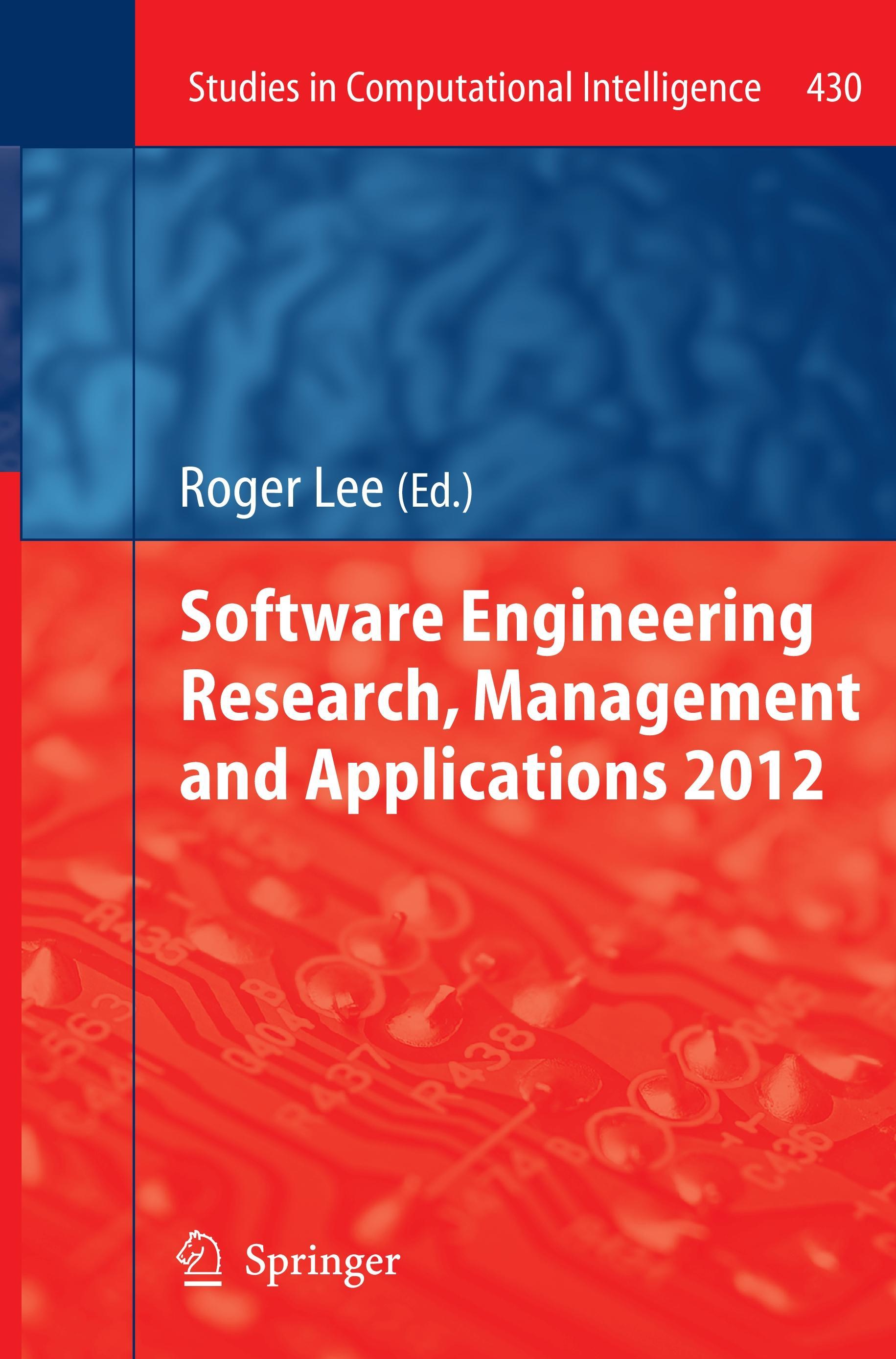 Software Engineering Research, Management and Applications 2012