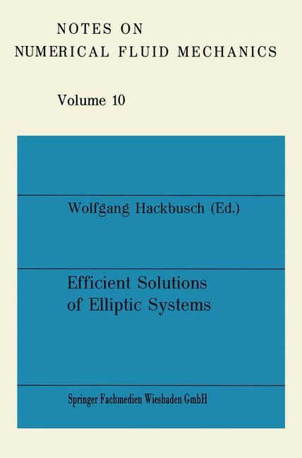 Efficient Solutions of Elliptic Systems