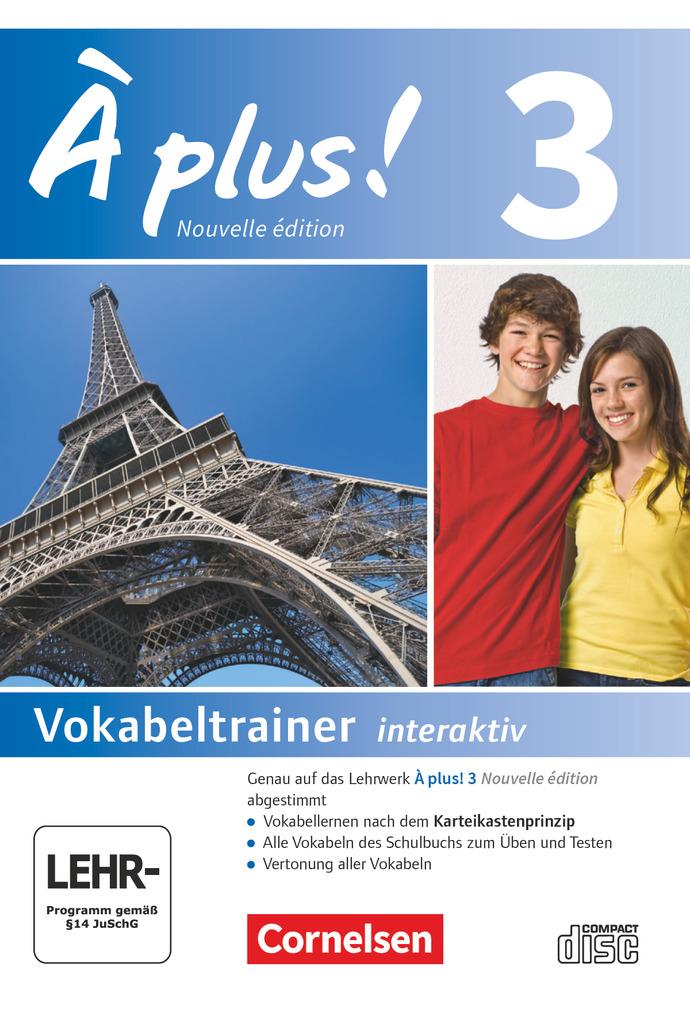 À plus! Nouvelle édition. Band 3. Vokabeltrainer