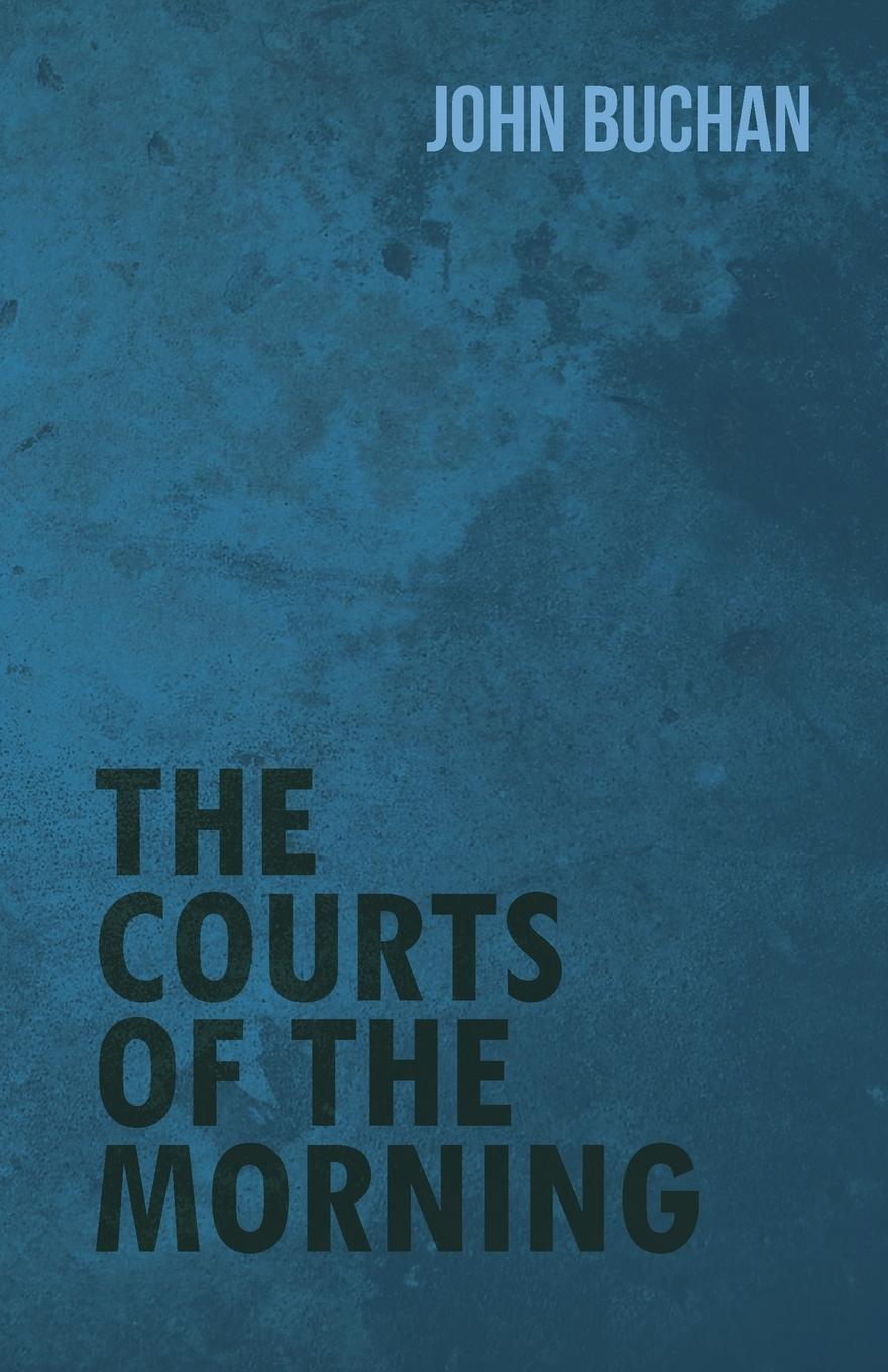 The Courts of the Morning