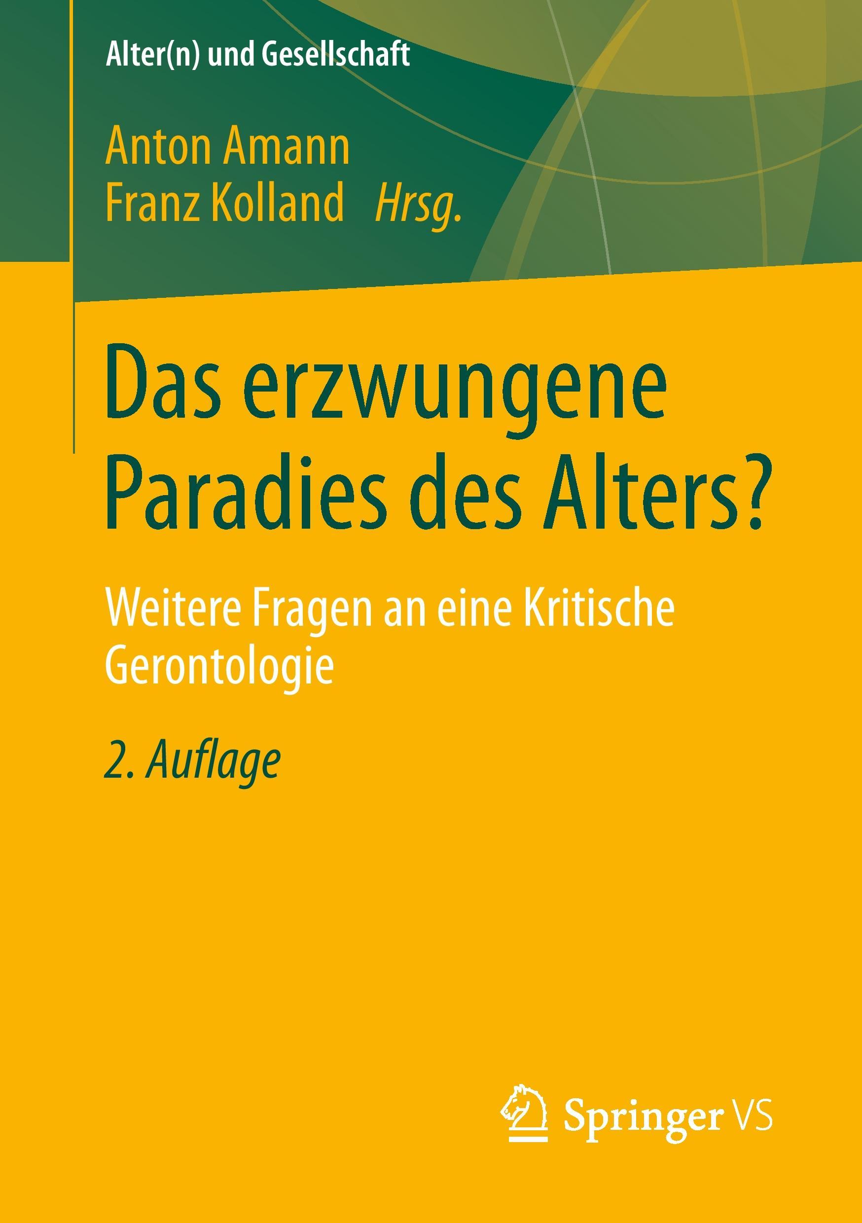 Das erzwungene Paradies des Alters?