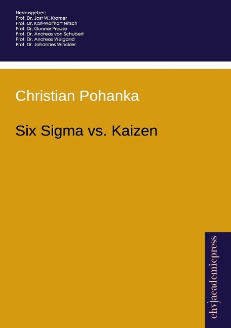 Six Sigma vs. Kaizen - Eine vergleichende Gegenüberstellung