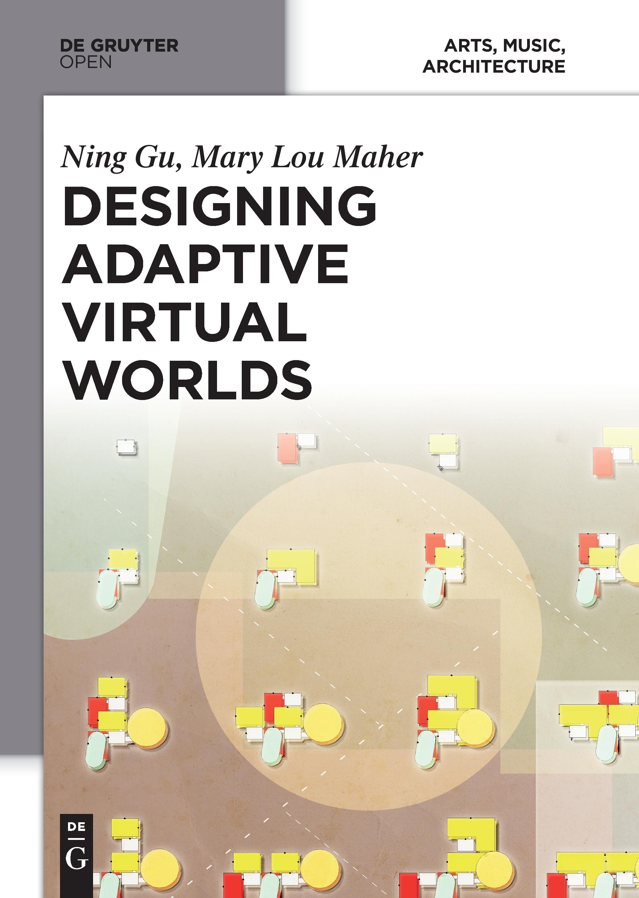 Designing Adaptive Virtual Worlds