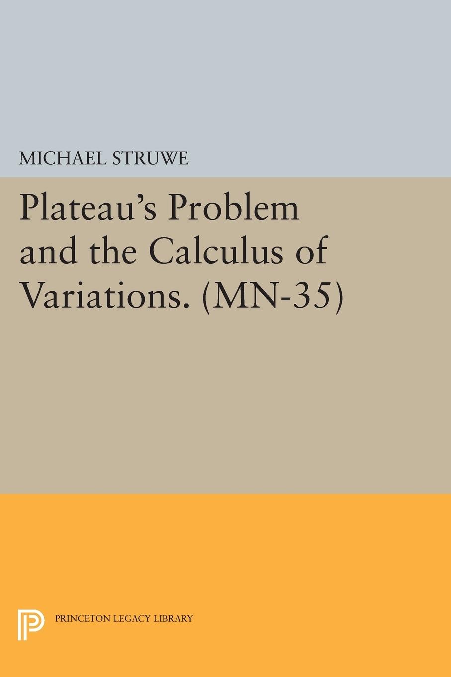 Plateau's Problem and the Calculus of Variations