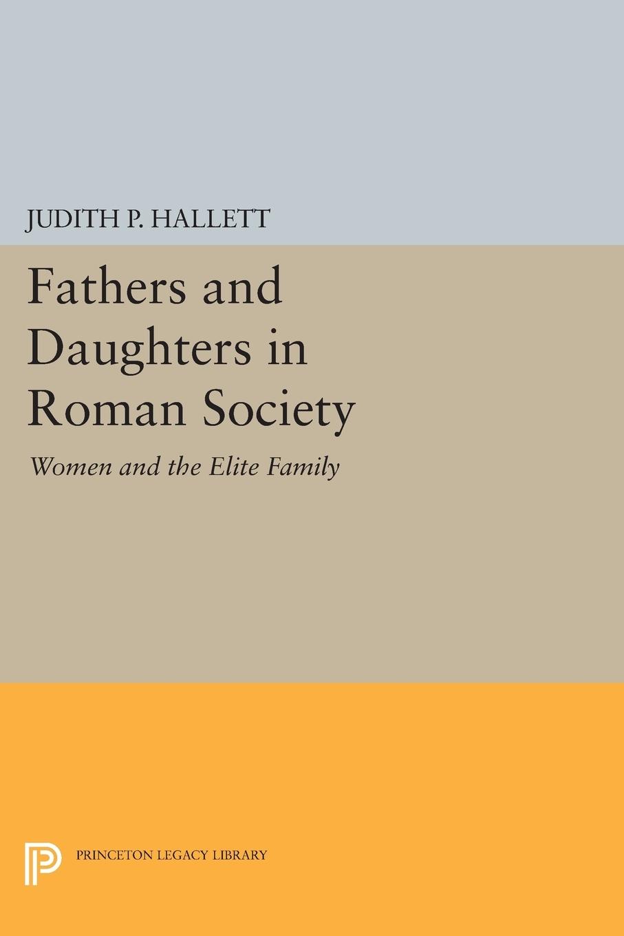 Fathers and Daughters in Roman Society