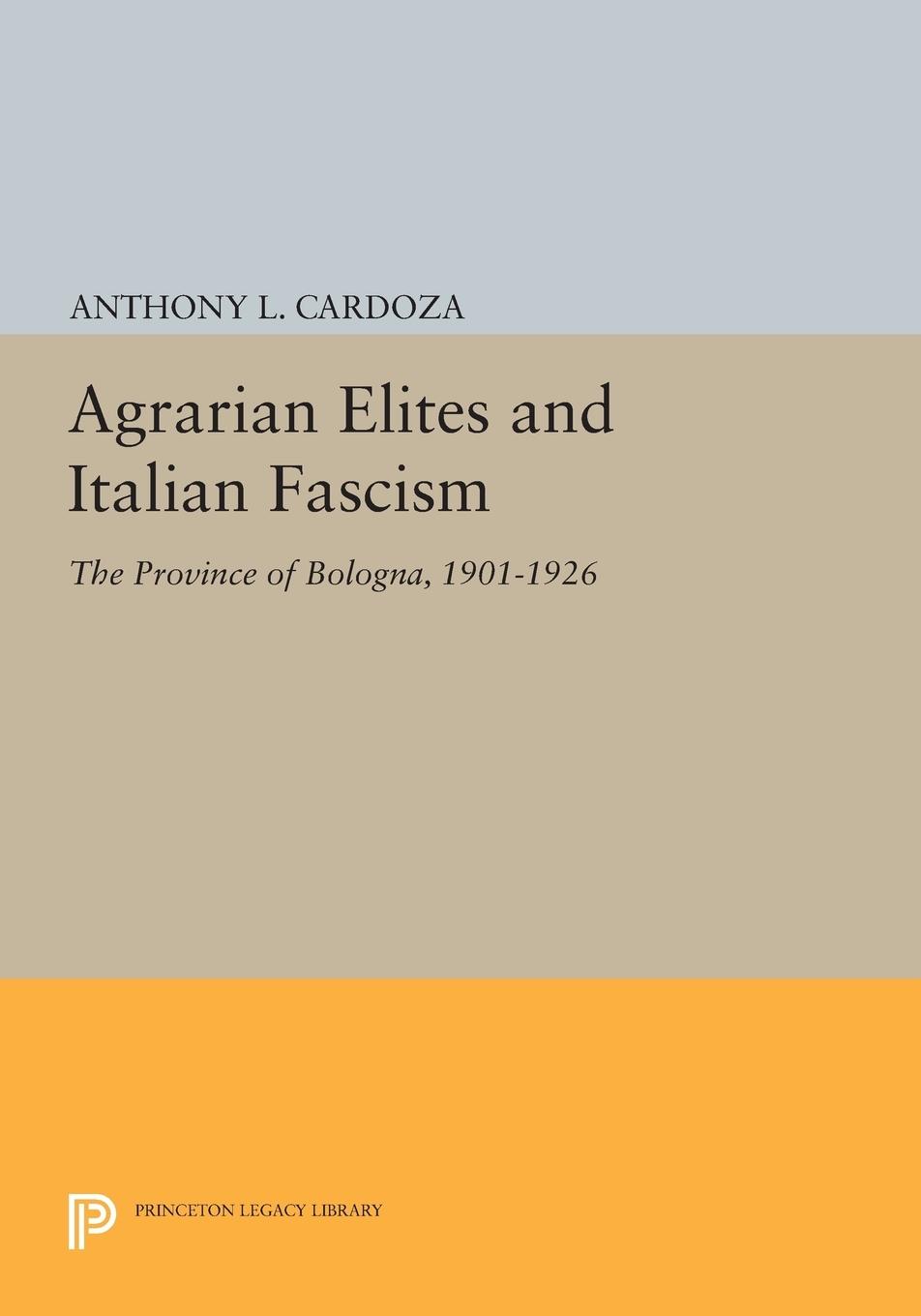 Agrarian Elites and Italian Fascism