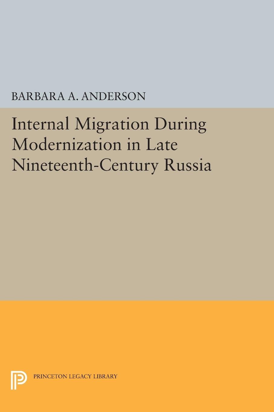 Internal Migration During Modernization in Late Nineteenth-Century Russia