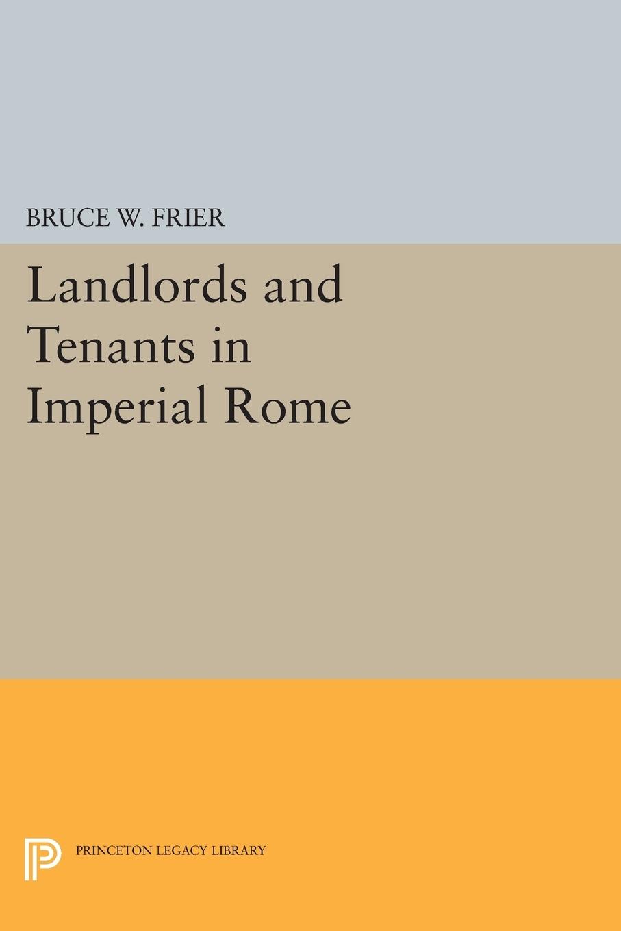 Landlords and Tenants in Imperial Rome