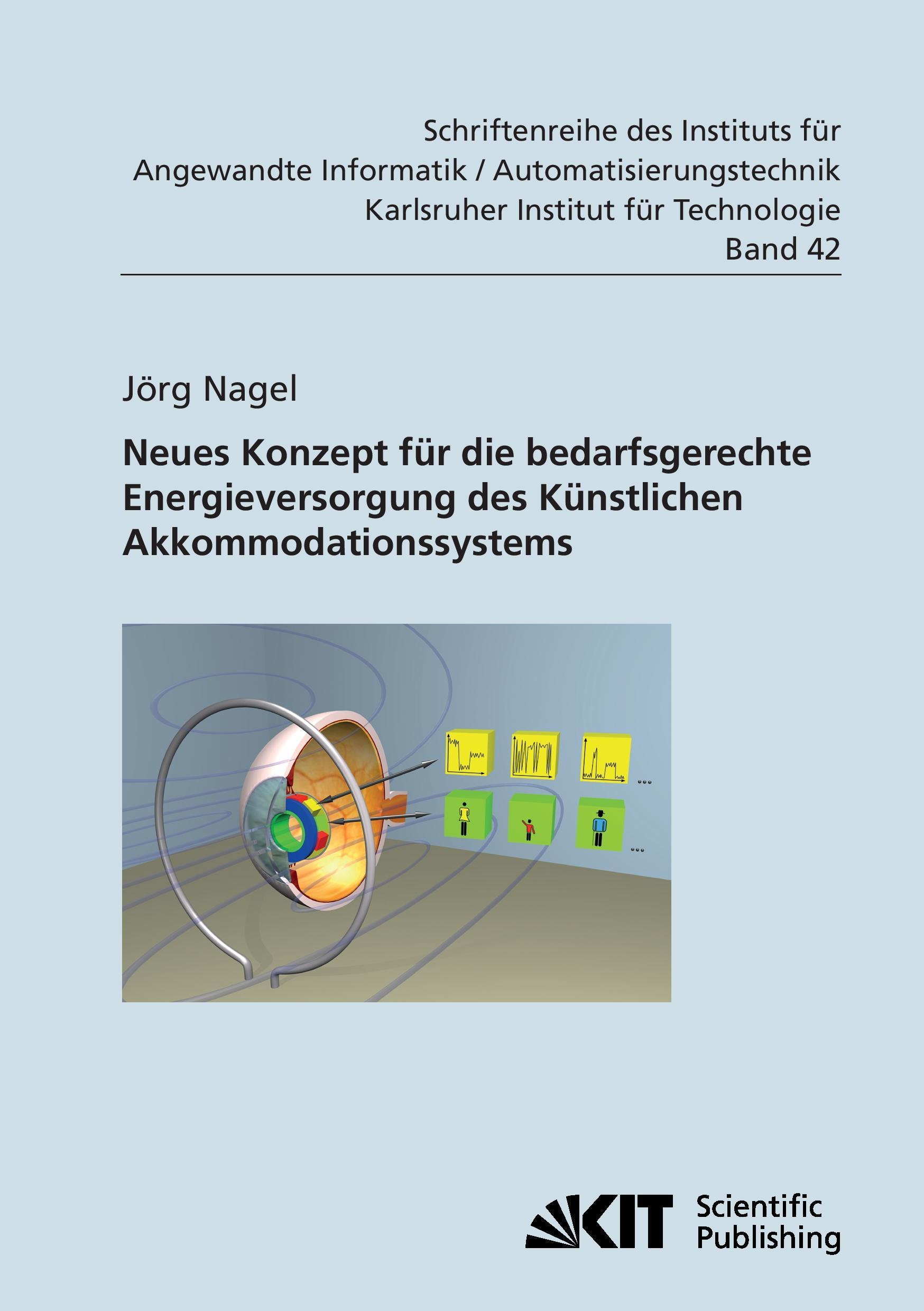 Neues Konzept für die bedarfsgerechte Energieversorgung des Künstlichen Akkommodationssystems