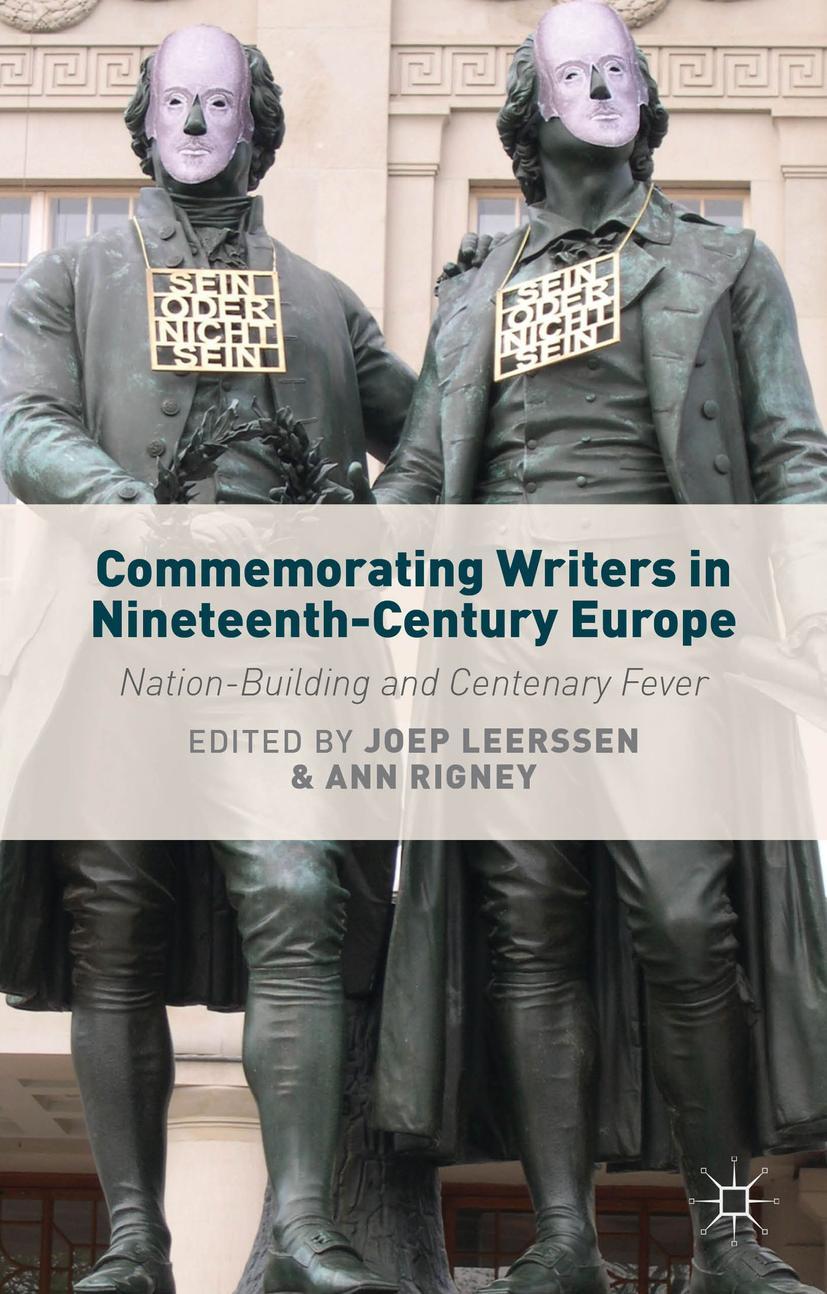 Commemorating Writers in Nineteenth-Century Europe