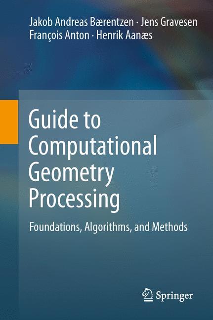 Guide to Computational Geometry Processing