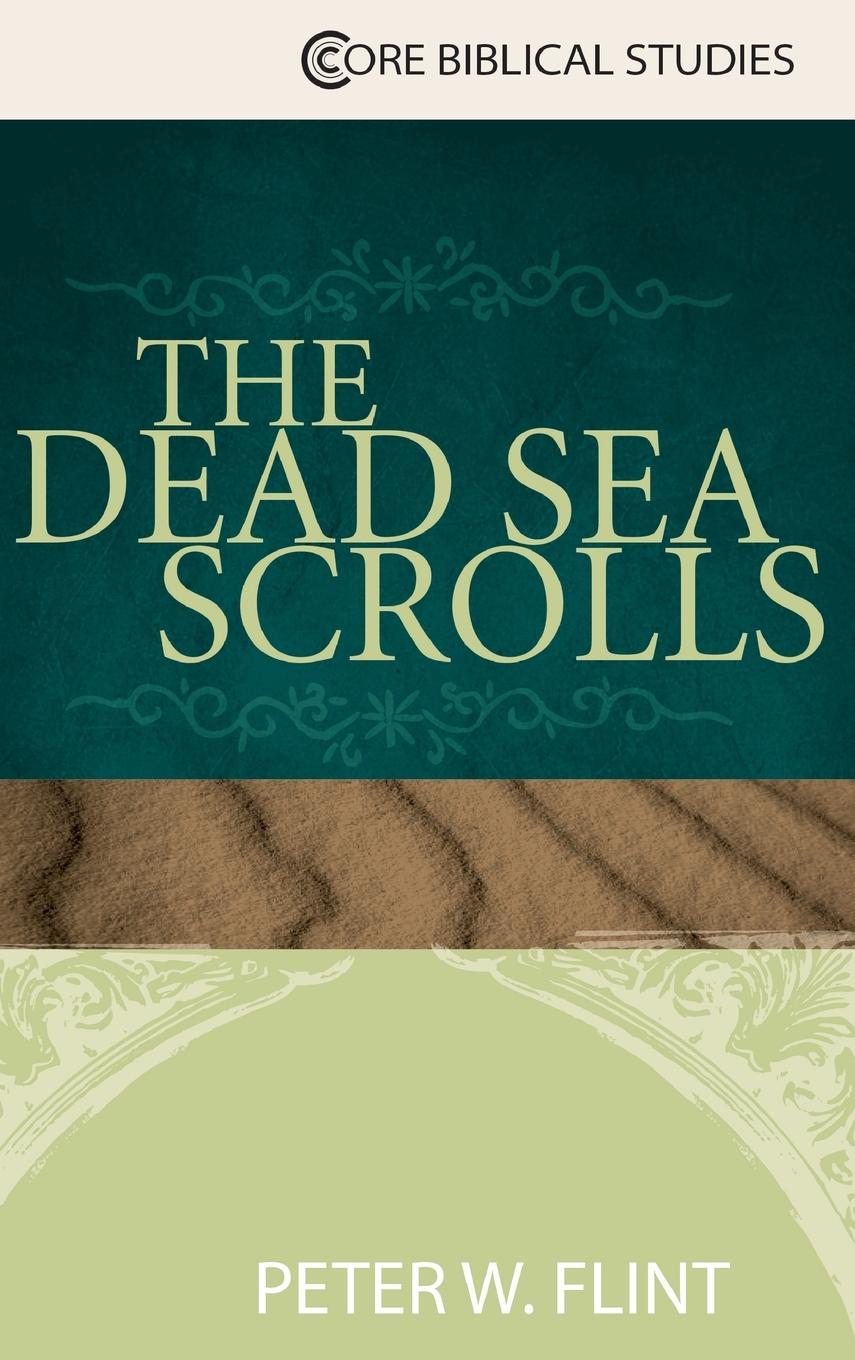 The Dead Sea Scrolls