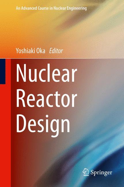 Nuclear Reactor Design