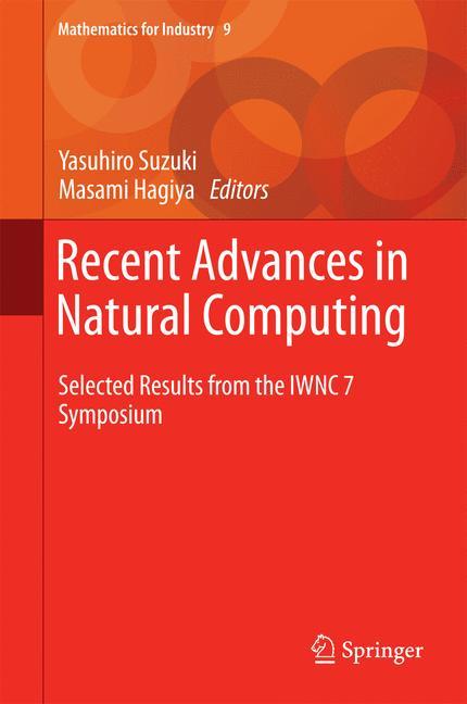 Recent Advances in Natural Computing