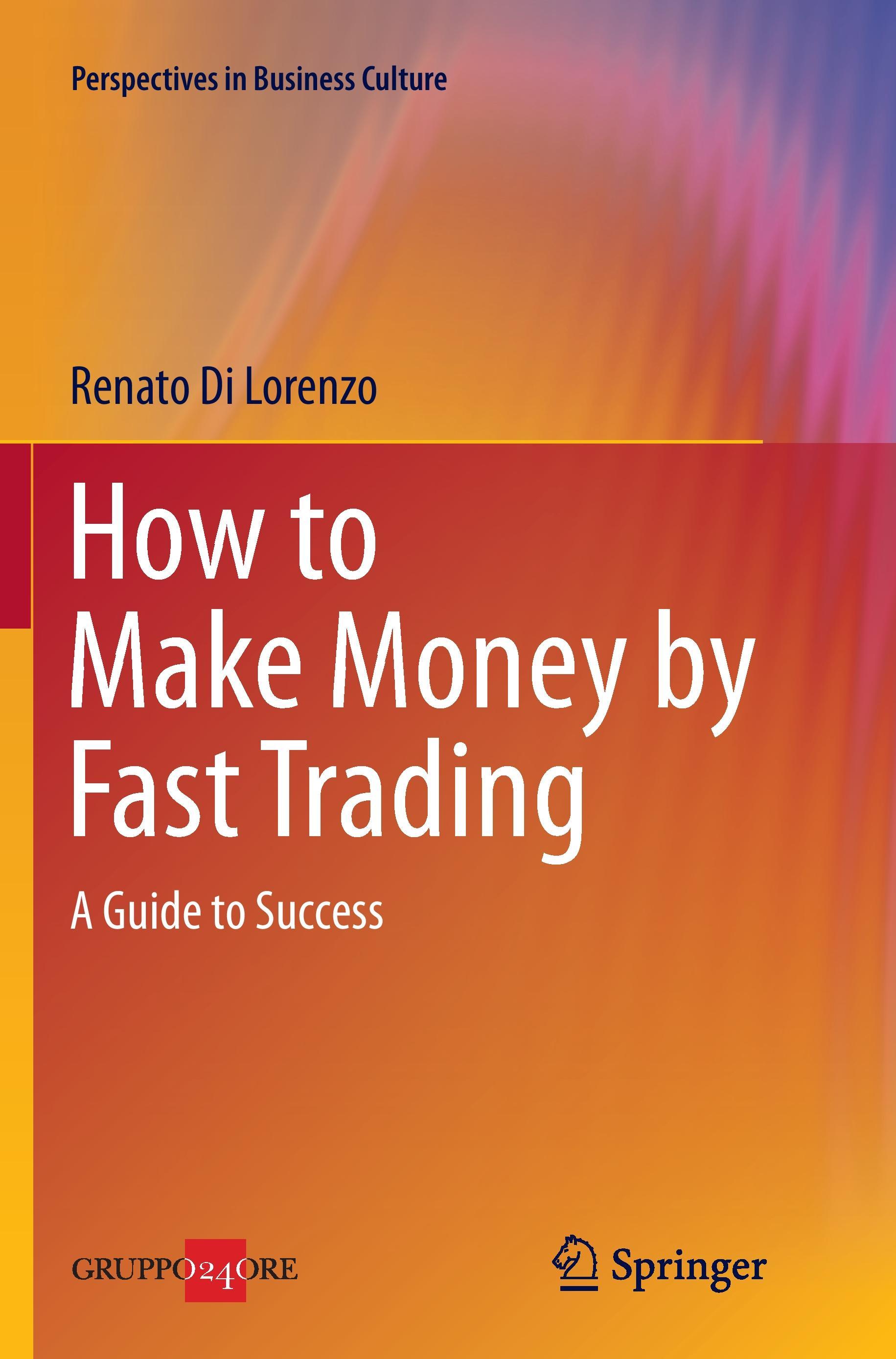 How to Make Money by Fast Trading