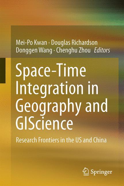 Space-Time Integration in Geography and GIScience