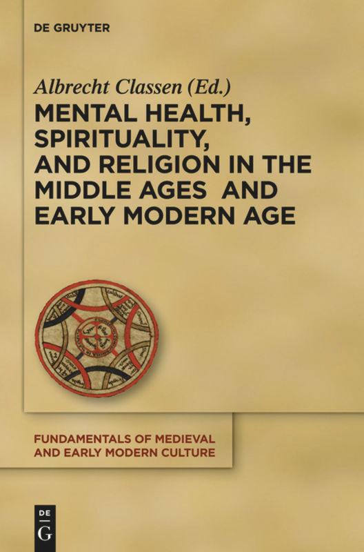 Mental Health, Spirituality, and Religion in the Middle Ages and Early Modern Age