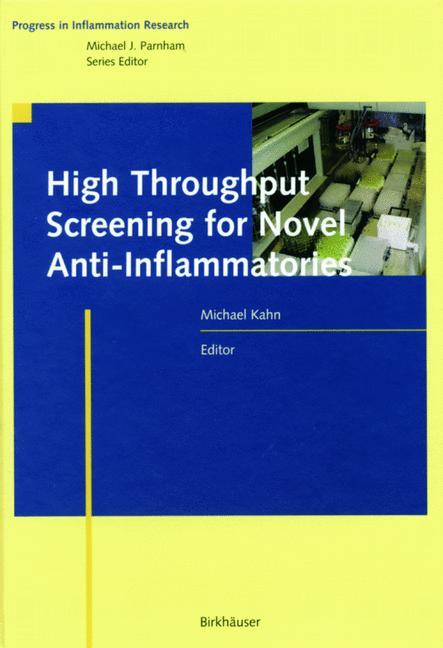 High Throughput Screening for Novel Anti-Inflammatories