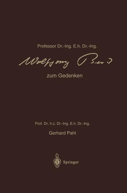 Professor Dr.-Ing. E.h. Dr.-Ing. Wolfgang Beitz zum Gedenken