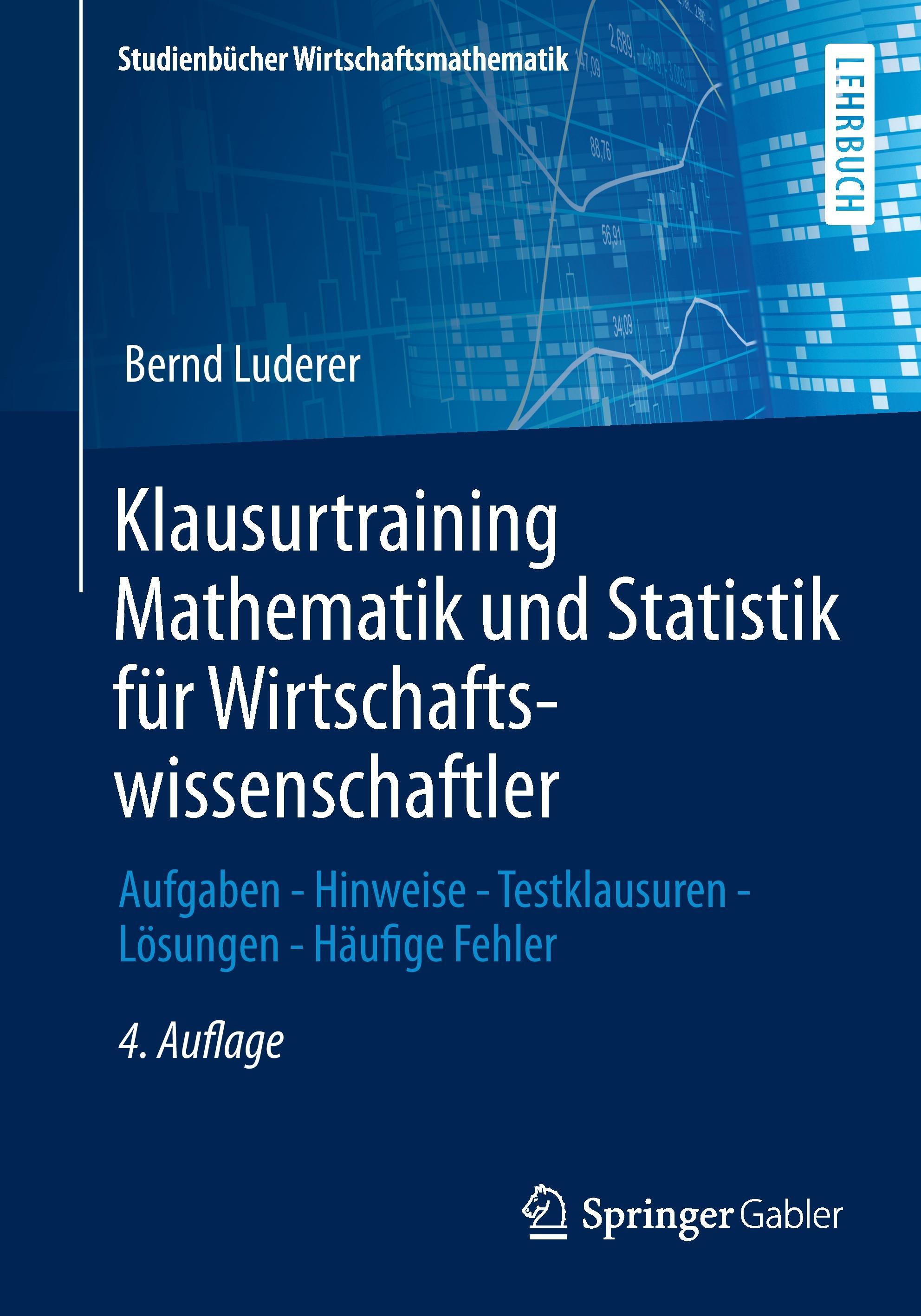 Klausurtraining Mathematik und Statistik für Wirtschaftswissenschaftler