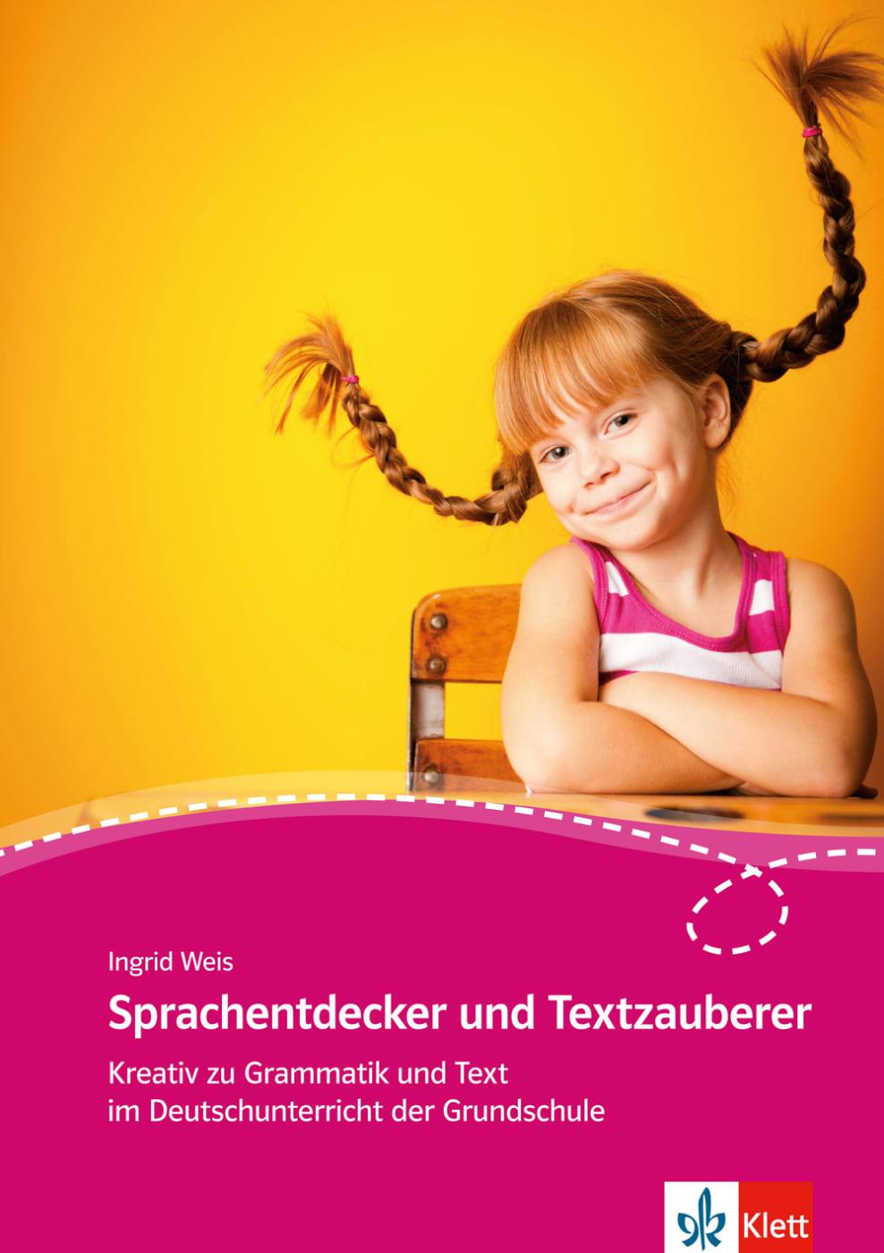 Sprachentdecker und Textzauberer