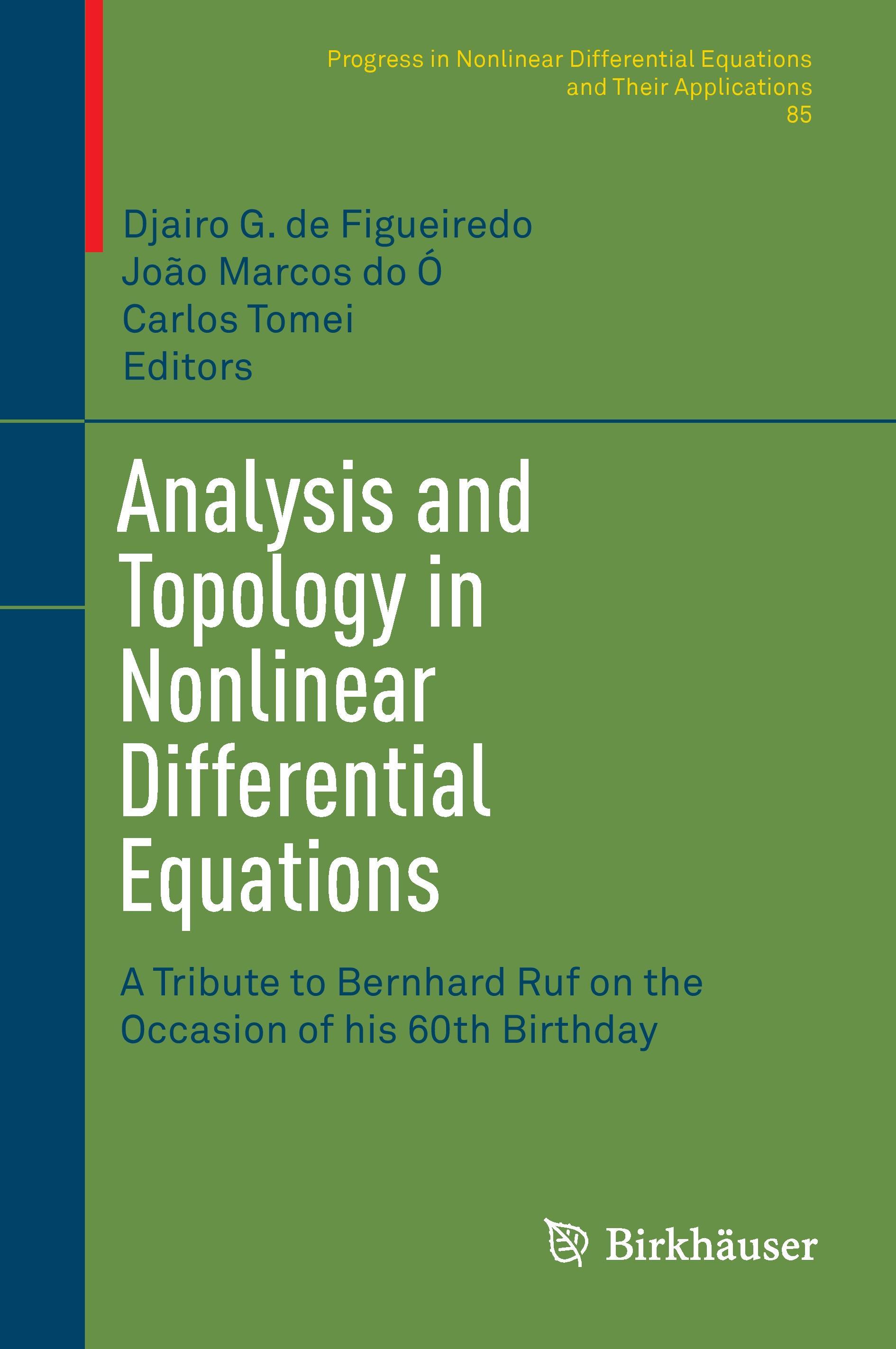 Analysis and Topology in Nonlinear Differential Equations