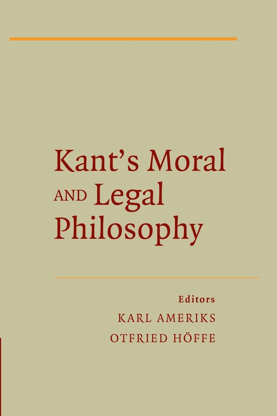 Kant's Moral and Legal Philosophy