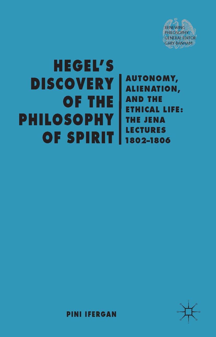 Hegel's Discovery of the Philosophy of Spirit