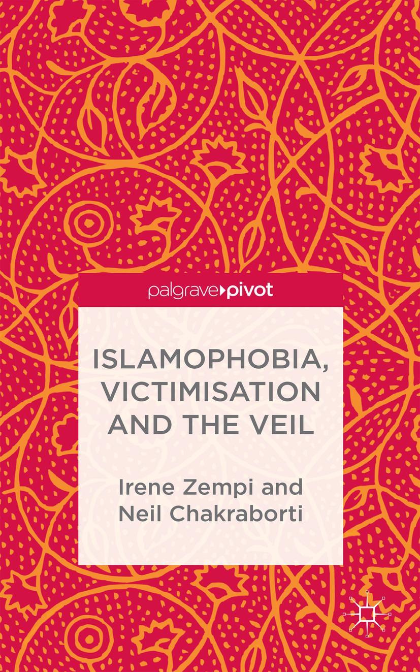 Islamophobia, Victimisation and the Veil