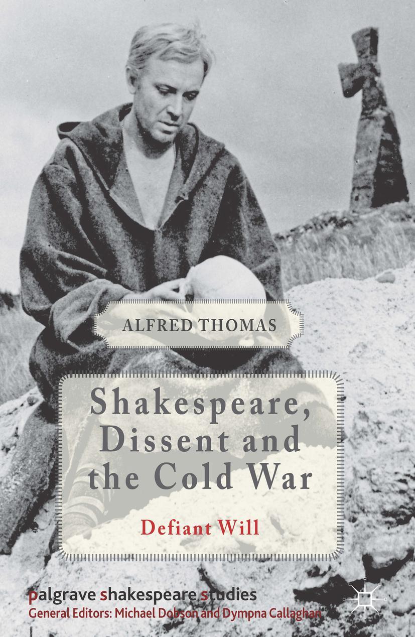 Shakespeare, Dissent, and the Cold War