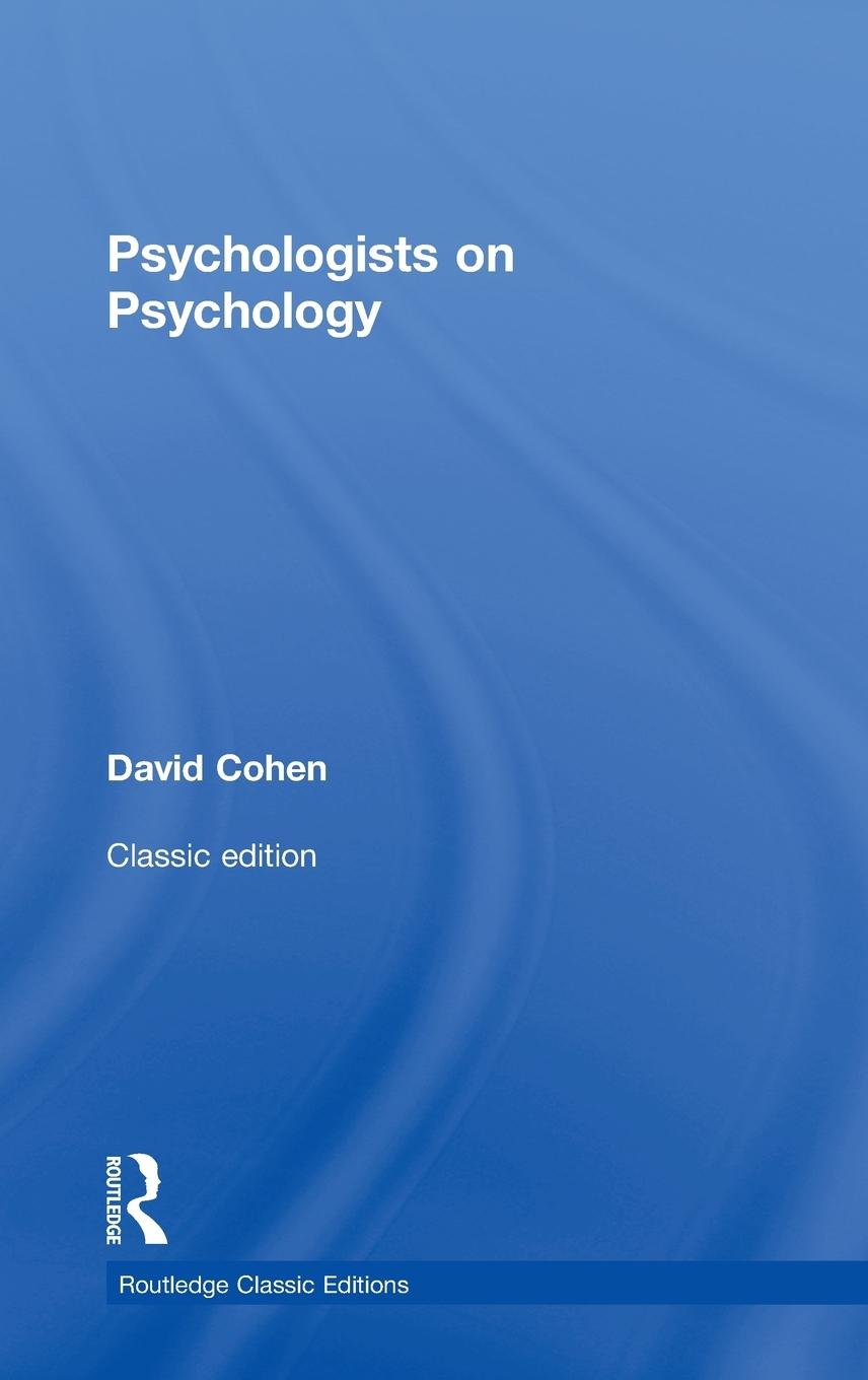 Psychologists on Psychology (Classic Edition)