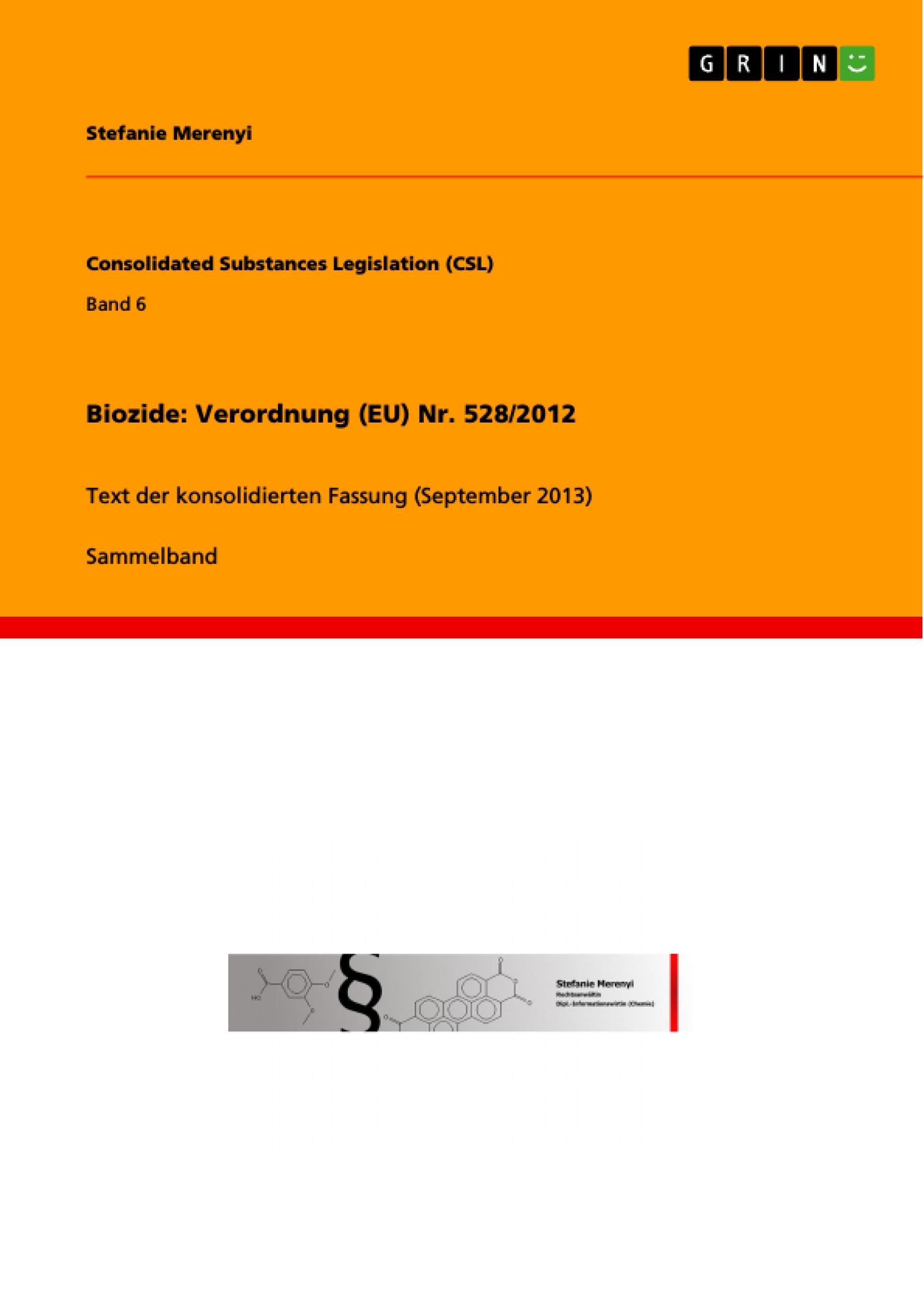 Biozide: Verordnung (EU) Nr. 528/2012