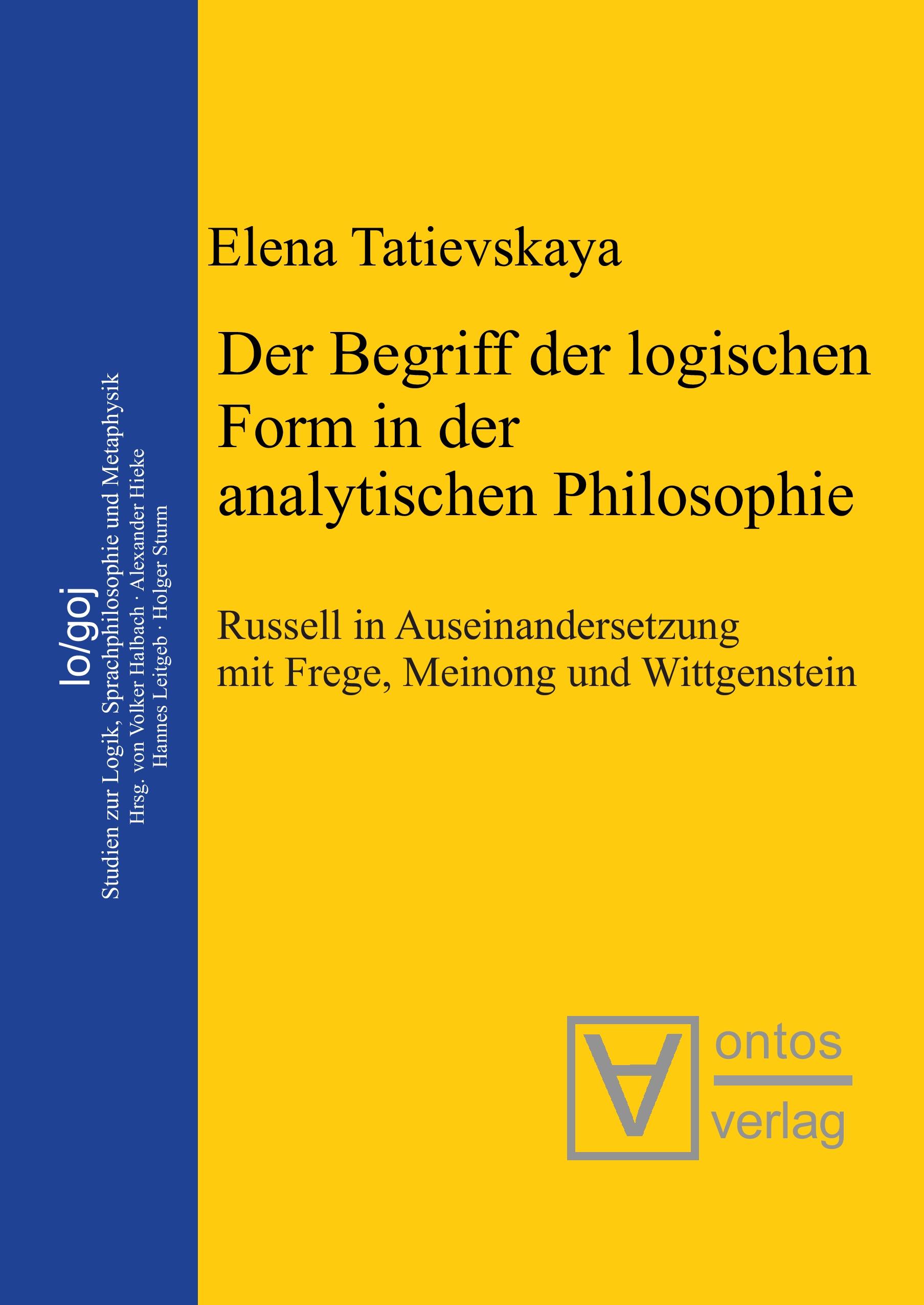 Der Begriff der logischen Form in der Analytischen Philosophie