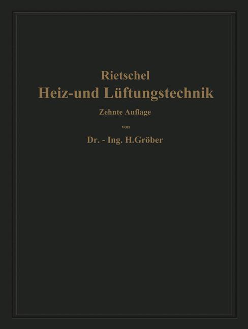 H. Rietschels Leitfaden der Heiz- und Lüftungstechnik