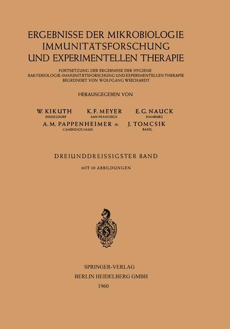 Ergebnisse der Mikrobiologie Immunitätsforschung und Experimentellen Therapie